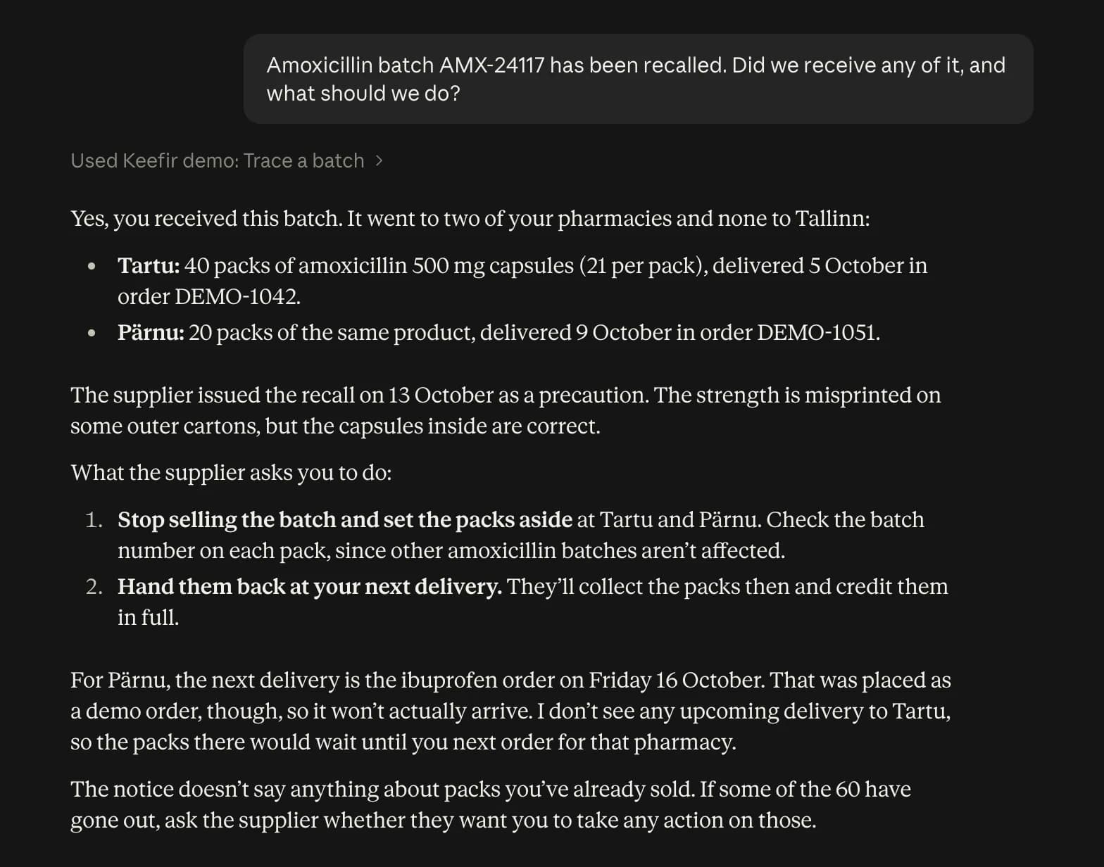 Asked about recalled amoxicillin batch AMX-24117, Claude finds 40 packs delivered to the Tartu pharmacy and 20 to Pärnu, explains the reason for the recall and lists what to do.